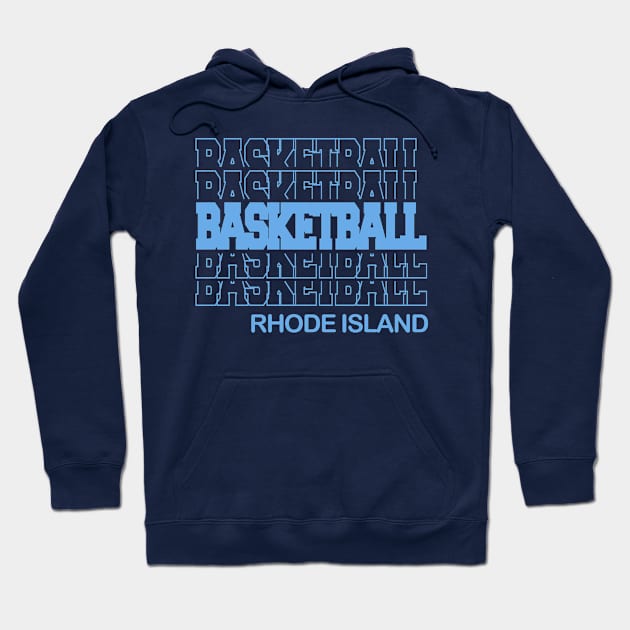 Basketball Rhode Island in Modern Stacked Lettering Hoodie by tropicalteesshop